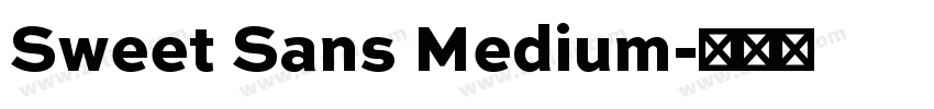Sweet Sans Medium字体转换